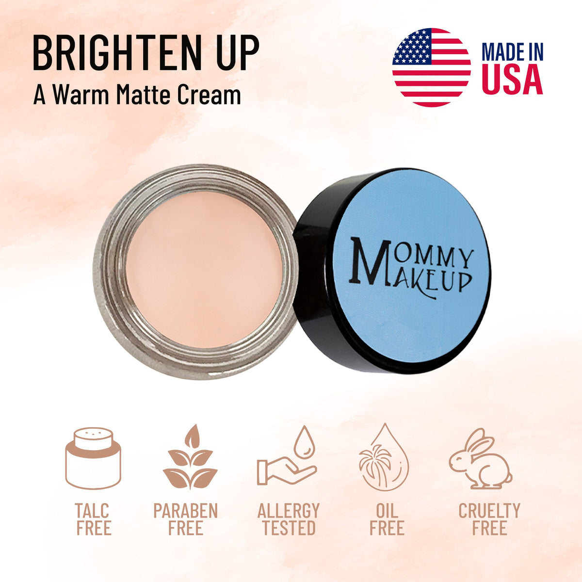 Brighten Up Any Wear Creme - A Waterproof Multi-tasking creme to powder product for eyes, cheeks & lips. Can be worn anywhere by Mommy Makeup — image 2 of 7